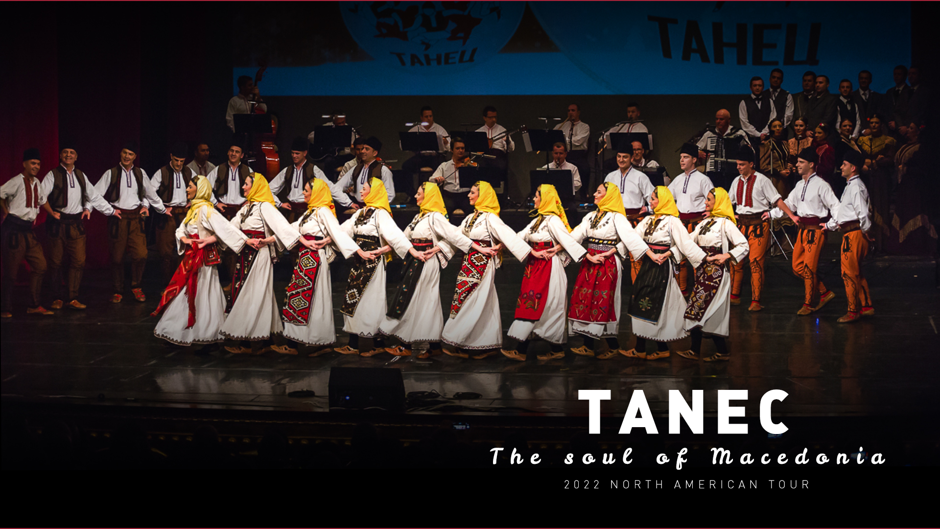 TANEC - the soul of Macedonia- NORTH AMERICAN TOUR - May 2022